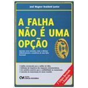 A Falha Não é uma Opção