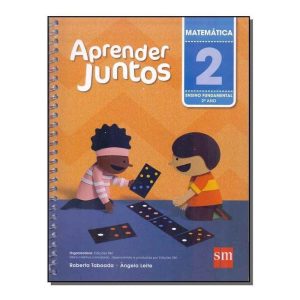 Aprender Juntos - Matemática - 2º Ano - Ensino Fundamental - 05Ed/16