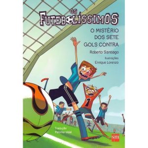 Futebolíssimos, Os - O Mistério dos Sete Gols Contra