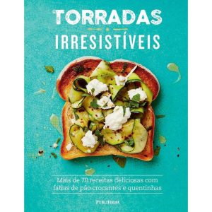 Torradas Irresistíveis