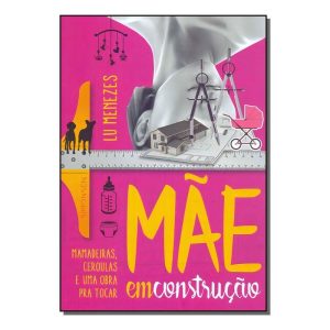 Mãe em Construção