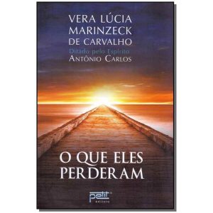 Que Eles Perderam, O