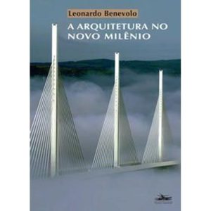 Arquitetura no Novo Milênio, O