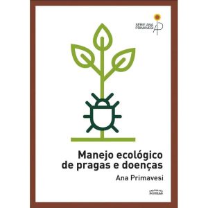 Manejo Ecologico De Pragas E Doencas