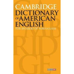 Cambridge Dictionary of American English - For Speakers of Portuguese
