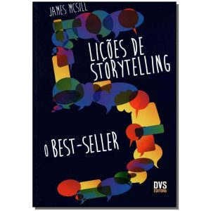 5 Lições de Storytelling - O Best-Seller