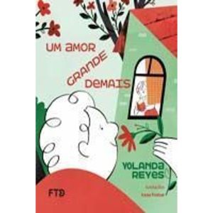 Um Amor Grande Demais