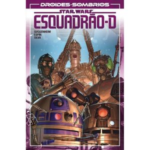 Star Wars - Droides Sombrios: Esquadrão-D
