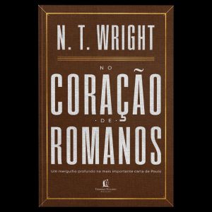 No Coração de Romanos