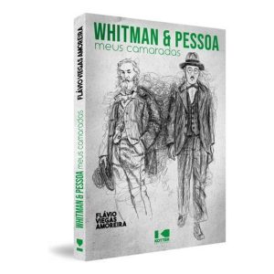 Whitman E Pessoa - Meus Camaradas