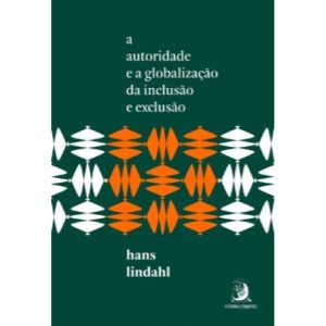 A Autoridade e a Globalização da Inclusão e Exclusão