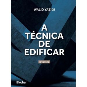 A Técnica de Edificar