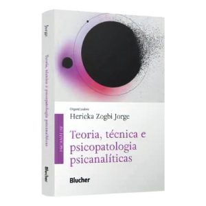Teoria, Técnica e Psicopatologia Psicanalíticas
