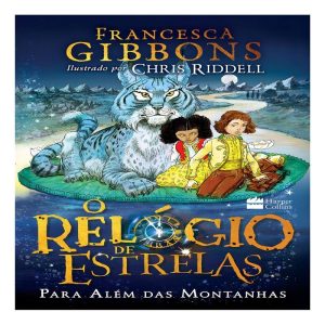 O Relógio de Estrelas - Para Além Das Montanhas