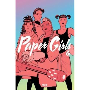 Paper Girls - Vol. 06