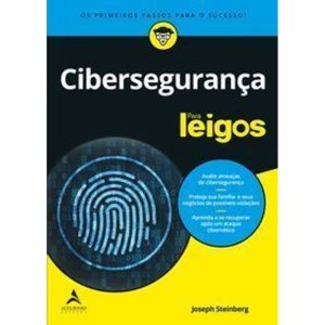 Cibersegurança Para Leigos