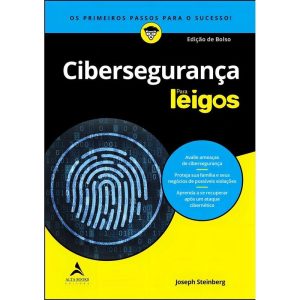 Cibersegurança Para Leigos