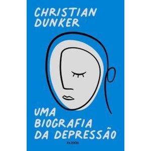 Uma Biografia da Depressão