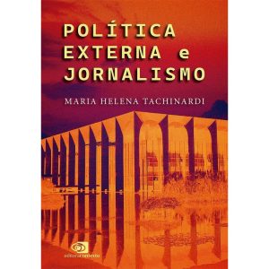 Política Externa e Jornalismo