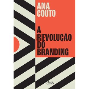 A (R)evolução do Branding