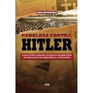 Rebeldes Contra Hitler
