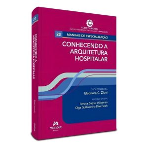 Conhecendo a Arquitetura Hospitalar