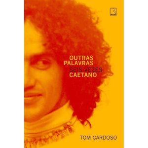 Outras Palavras - Seis Vezes Caetano