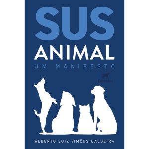 SUS Animal - Um Manifesto