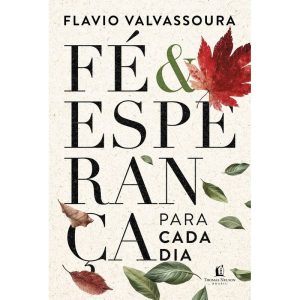 Fé e Esperança Para Cada Dia