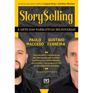 Storyselling - A Arte das Narrativas Milionárias