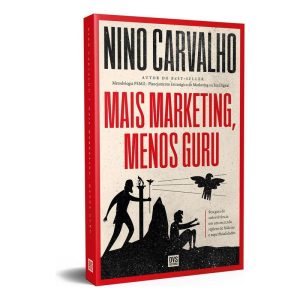 Mais Marketing, Menos Guru