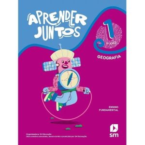 Aprender Juntos - Geografia - 1º Ano - Ensino Fundamental - 02Ed/21