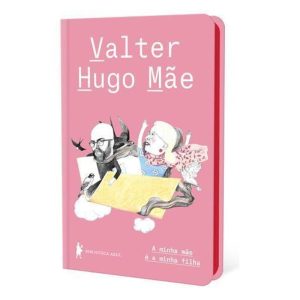 A Minha Mãe é a Minha Filha