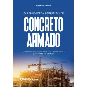 Durabilidade das Estruturas de Concreto Armado