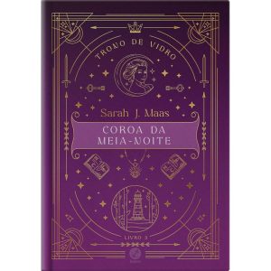 Trono de Vidro - Coroa da Meia-Noite - Vol. 03