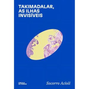 Takimadalar, as Ilhas Invisíveis