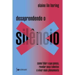 Desaprendendo o Silêncio