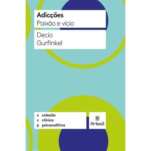 Adicções - Paixão e Vício