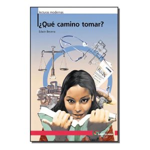¿Qué Camino Tomar?