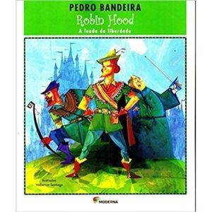 Robin Hood - a Lenda Da Liberdade
