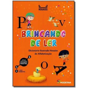 Brincando de Ler - Dicionário Ilustrado Houaiss de Alfabetização