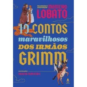 10 contos maravilhosos dos irmãos Grimm - Livrão