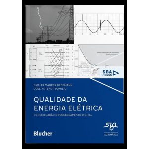 Qualidade da Energia Elétrica  - Conceituação e Processamento Digital