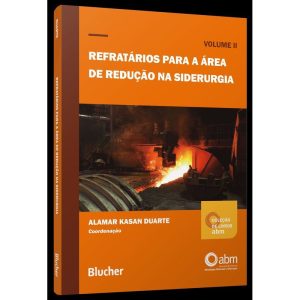 Refratários Para a Área de Redução na Siderurgia