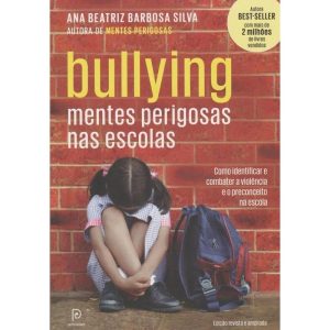 Bullying - Mentes Perigosas Nas Escolas