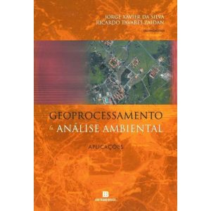 Geoprocessamento e Análise Ambiental: Processos - 08Ed/21