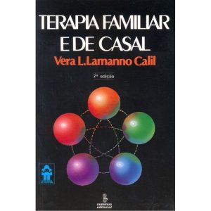 Terapia Familiar e de Casal - Vol. 31 - 10Ed/18