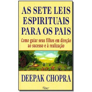 Sete Leis Espirituais Para os Pais, As