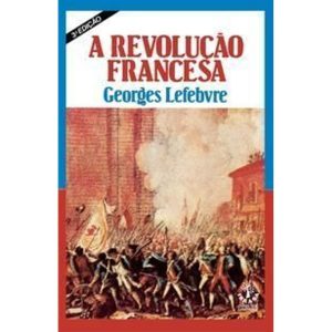 A Revolução Francesa