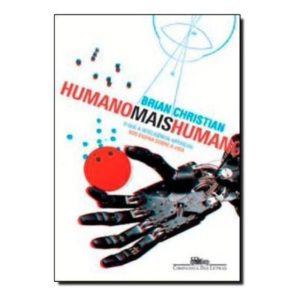 o Humano Mais Humano